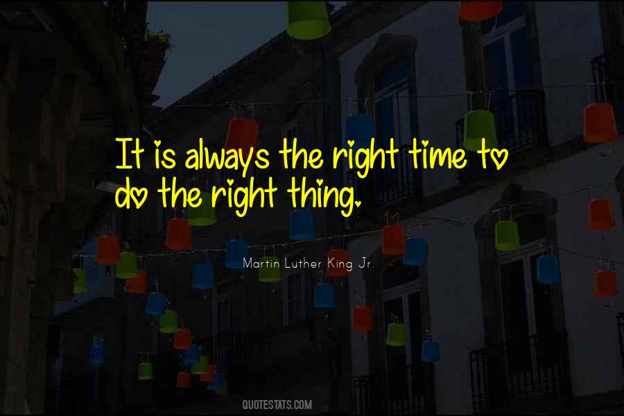 Right Thing Quotes #1648371