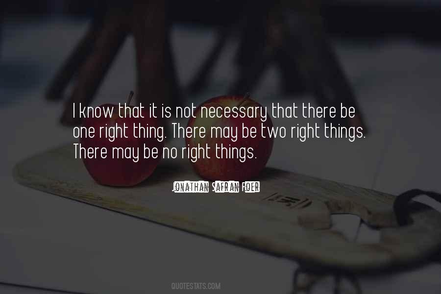 Right Thing Quotes #1691960