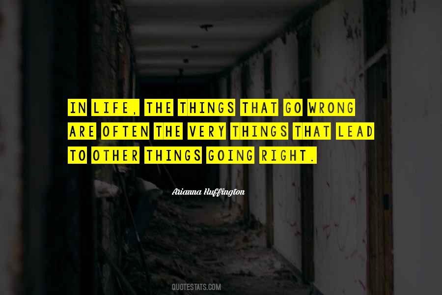 Right Things In Life Quotes #1132388