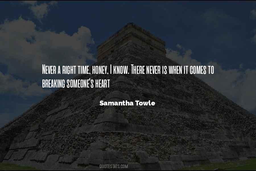 Right Time Comes Quotes #1577064