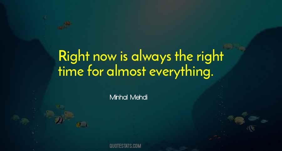 Right Time For Everything Quotes #1492690
