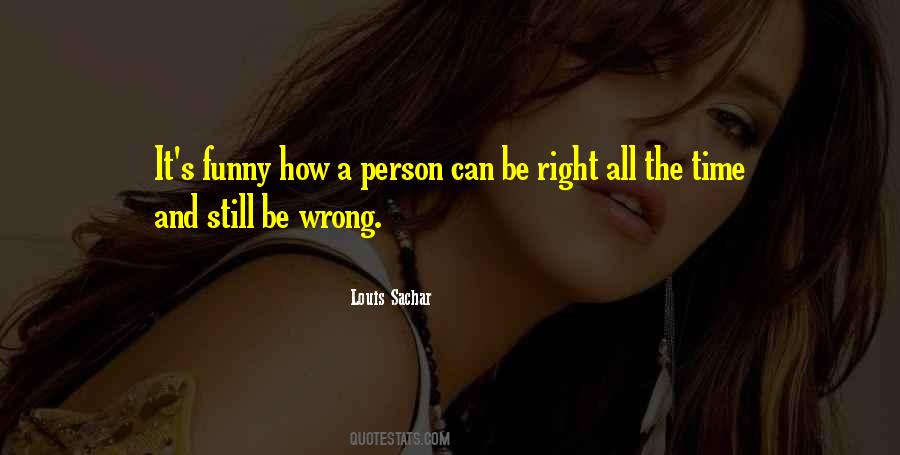 Right Time Right Person Quotes #148573