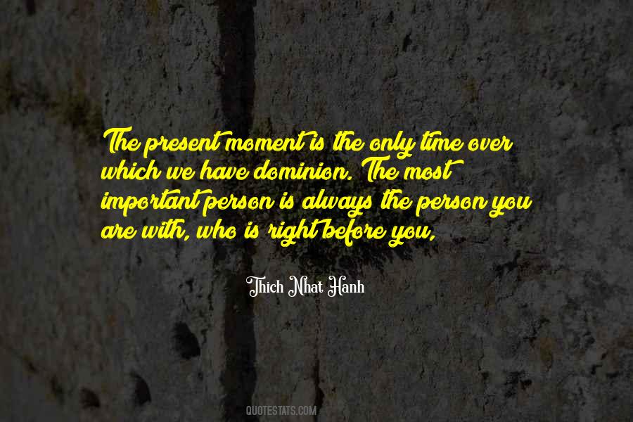Right Time Right Person Quotes #1530297