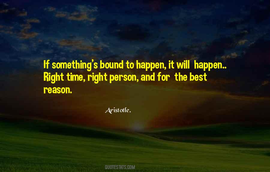 Right Time Right Person Quotes #1647027