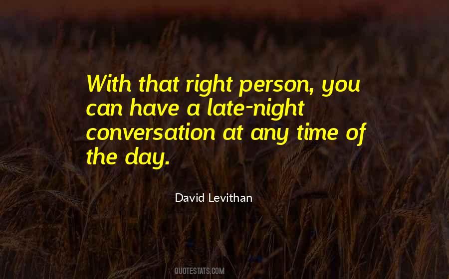 Right Time Right Person Quotes #324211