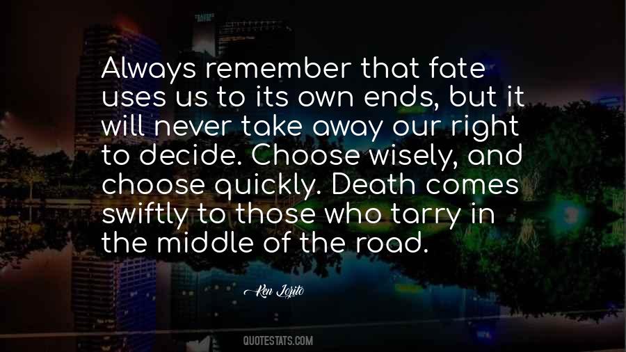 Right To Choose Death Quotes #1134366