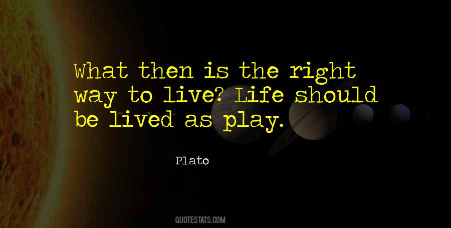 Right To Play Quotes #178773