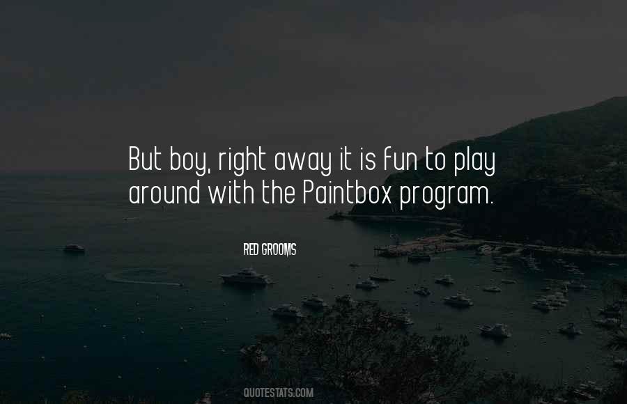 Right To Play Quotes #68094