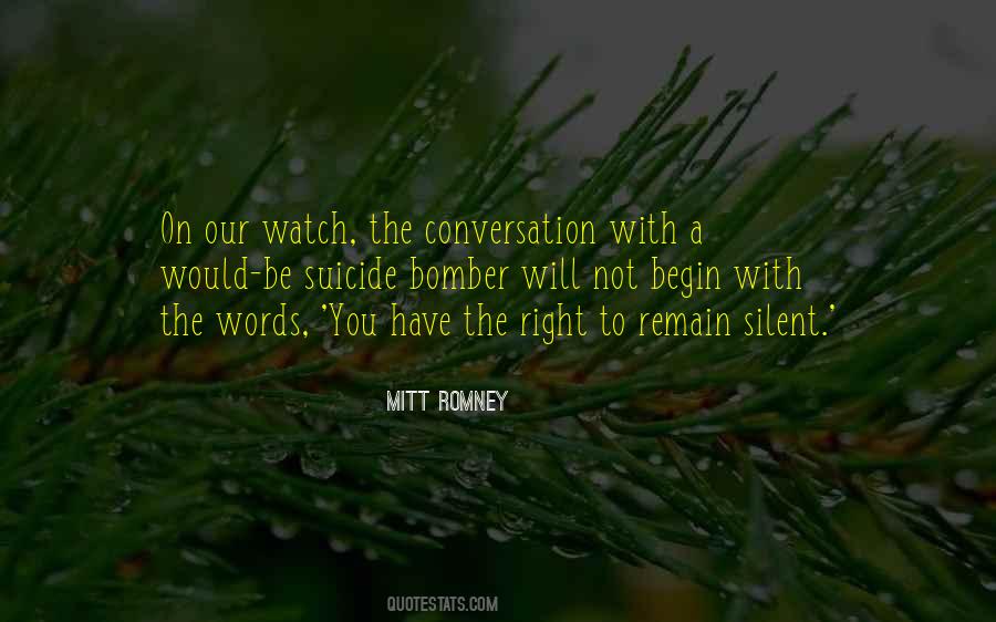 Right To Remain Silent Quotes #1463728