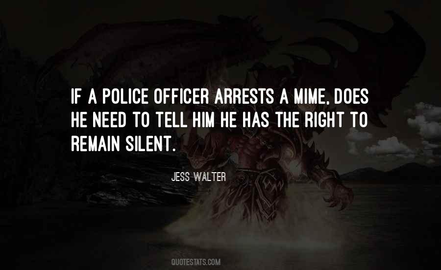 Right To Remain Silent Quotes #231851