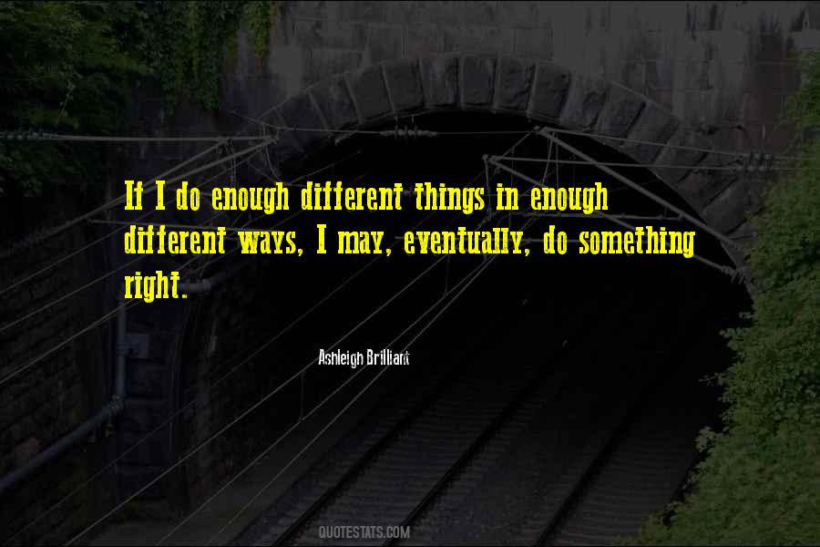 Right Ways Quotes #32387