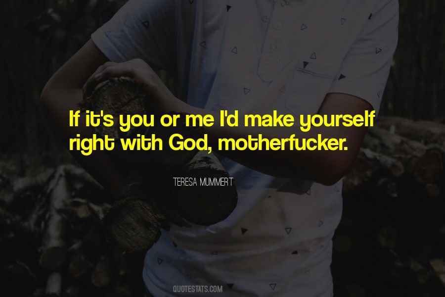 Right With God Quotes #829669