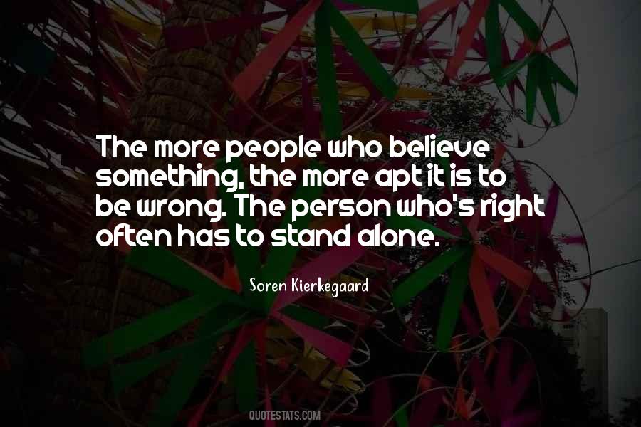 Right Wrong Person Quotes #1480662