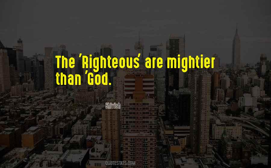 Righteous God Quotes #660173