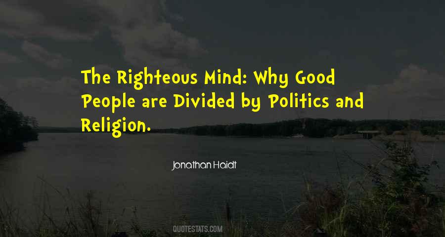 Righteous Mind Quotes #1597075
