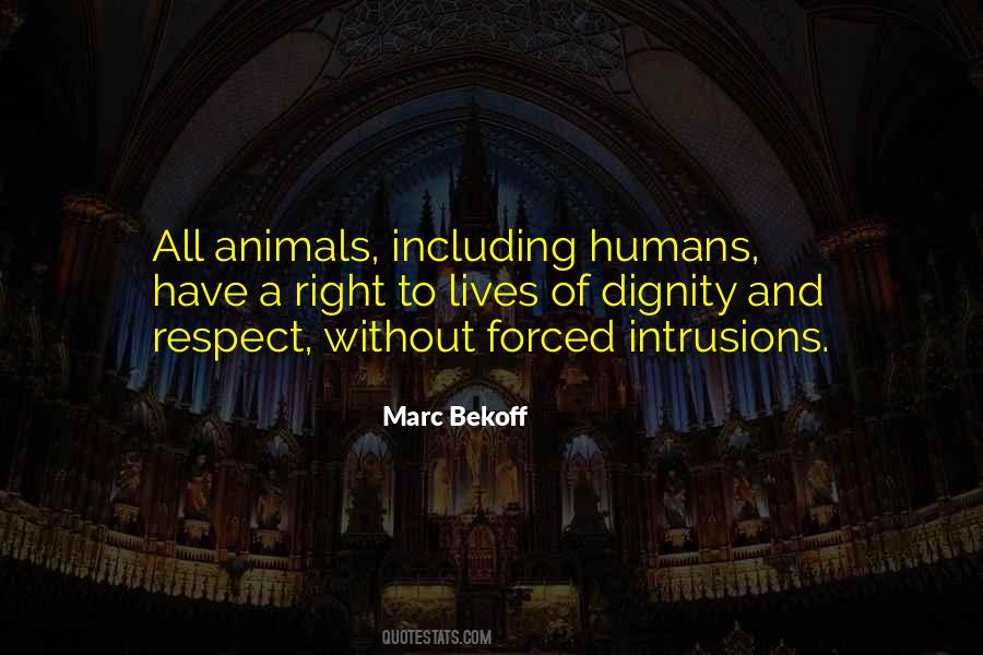 Rights Of Animals Quotes #1818386