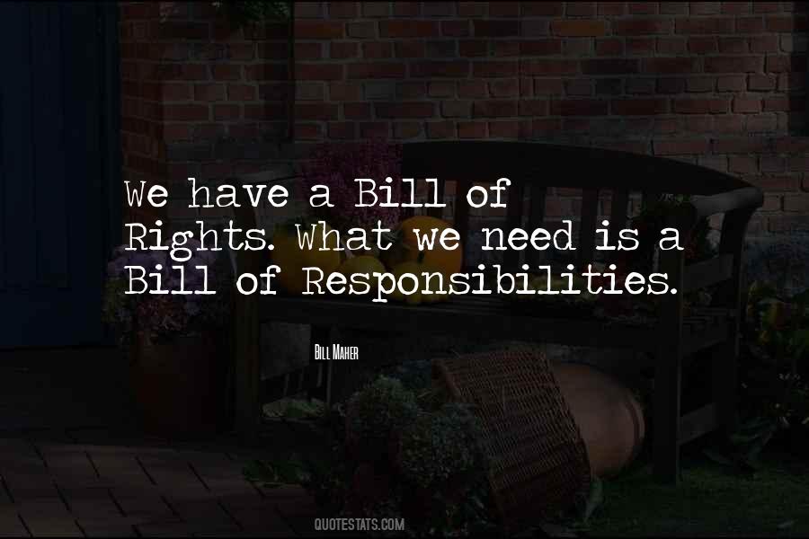 Rights Responsibilities Quotes #1714765