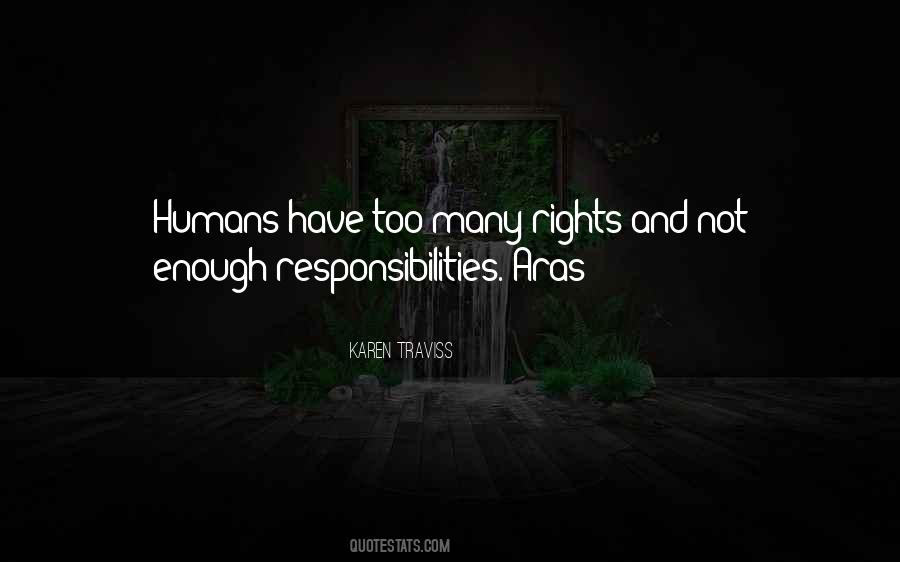 Rights Responsibilities Quotes #1764191