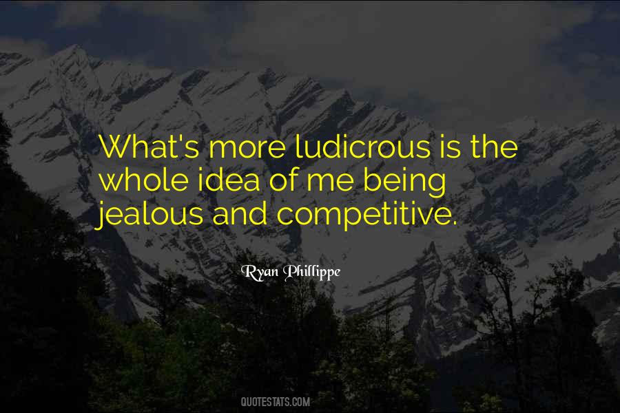 Quotes About Being Competitive #1644466