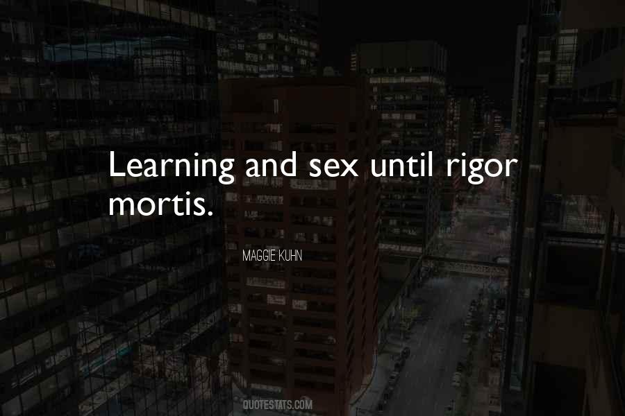 Rigor Mortis Quotes #1300188