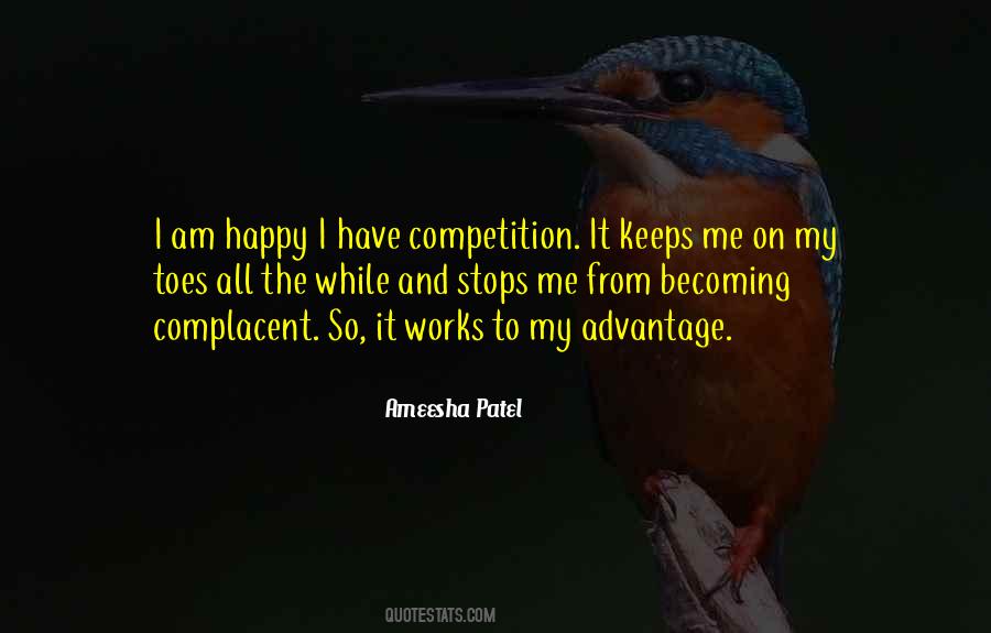 Quotes About Being Complacent #70683