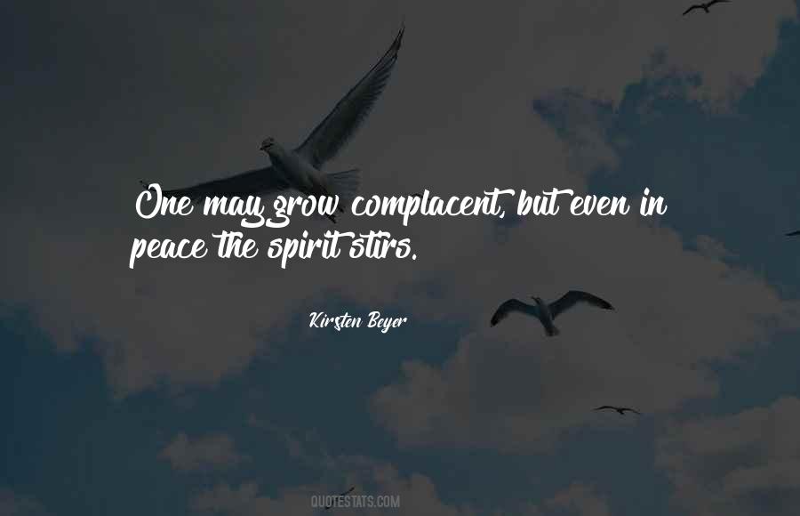 Quotes About Being Complacent #987524