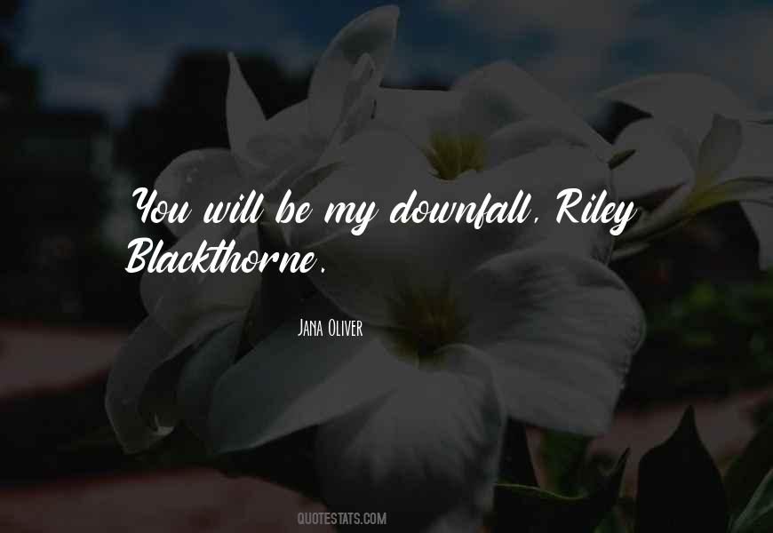 Riley Blackthorne Quotes #1276781