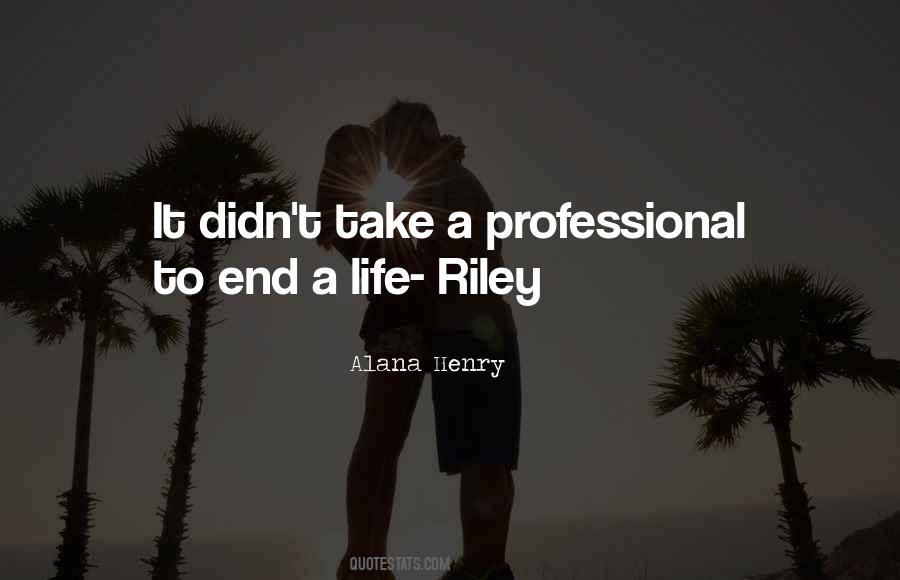 Riley Quotes #1172457