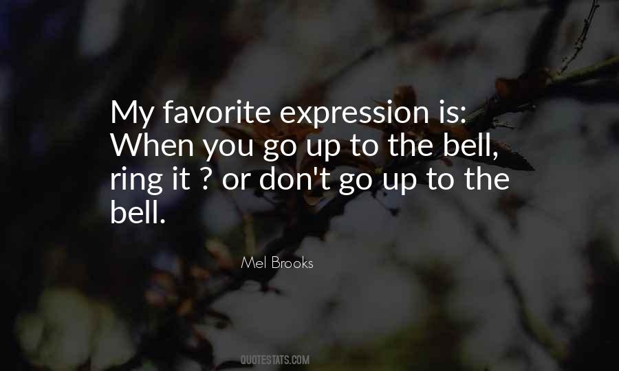 Ring My Bell Quotes #913968