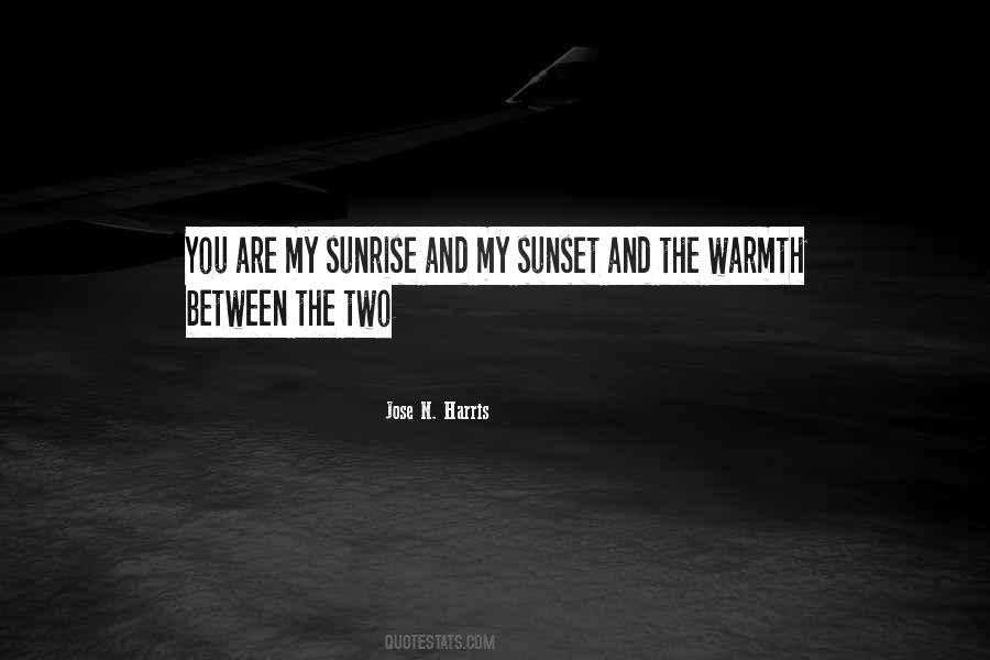 Quotes About Sunset And Sunrise #1497286