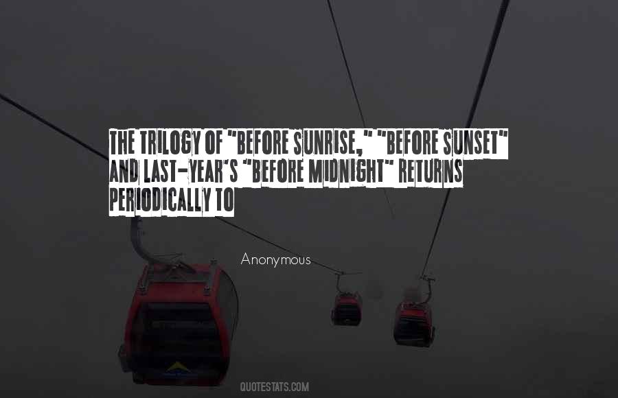 Quotes About Sunset And Sunrise #887668 Quotes About Sunset And Sunrise #887668
