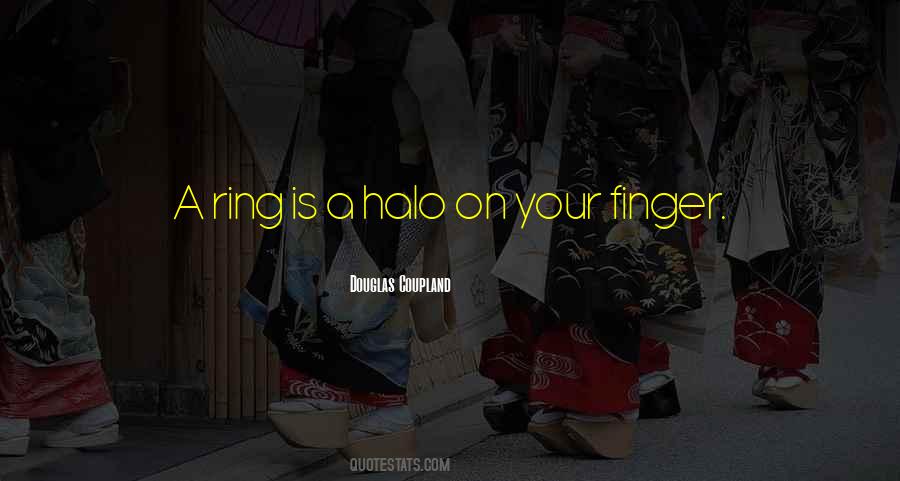 Ring On My Finger Quotes #1721624