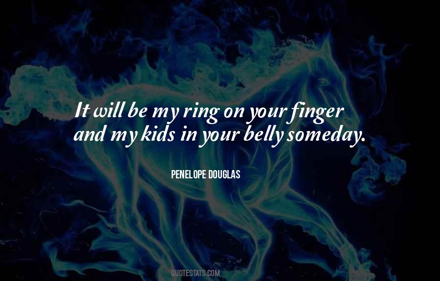 Ring On My Finger Quotes #434155