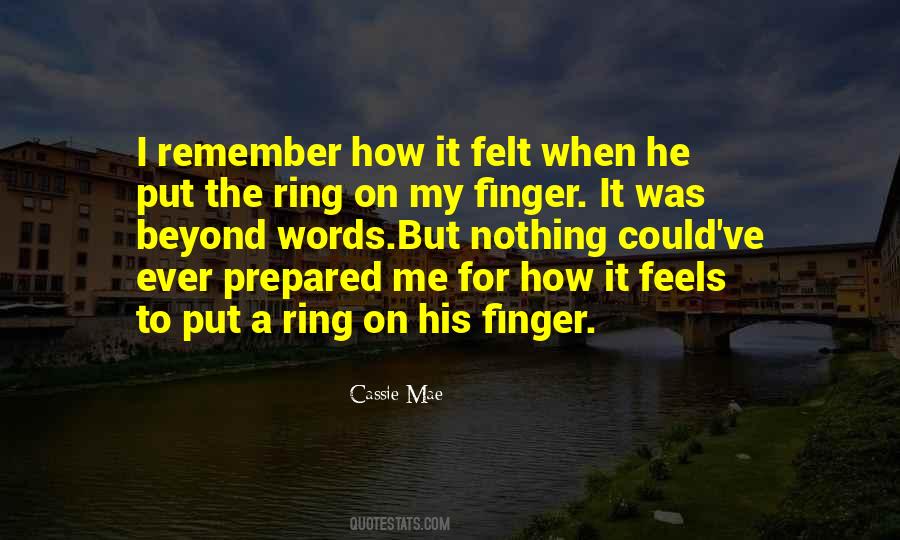 Ring On My Finger Quotes #620432