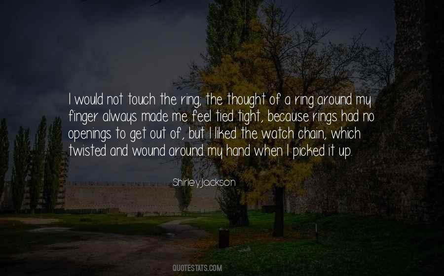 Ring On My Finger Quotes #797757