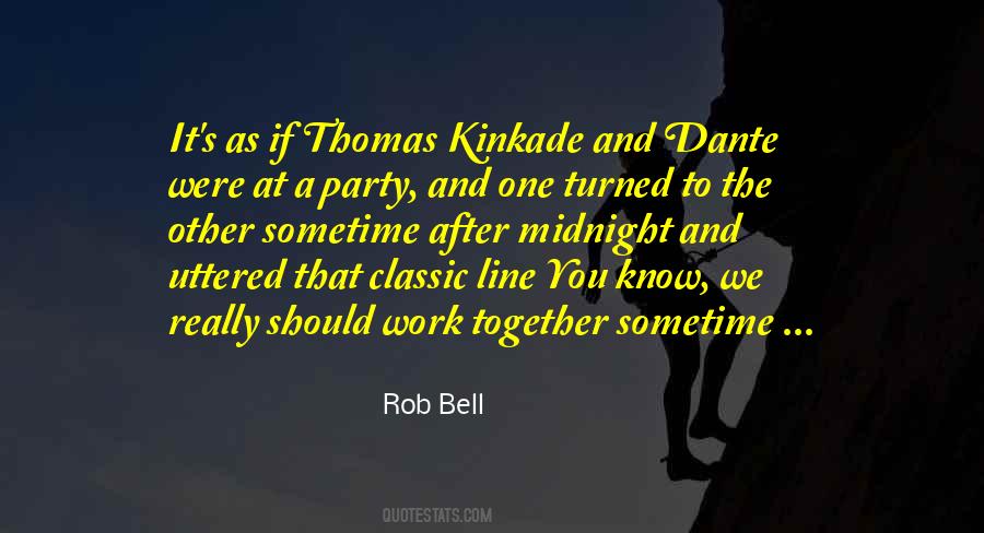 Quotes About Thomas Kinkade #1275411