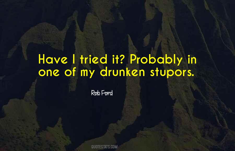 Quotes About Rob Ford #1204368