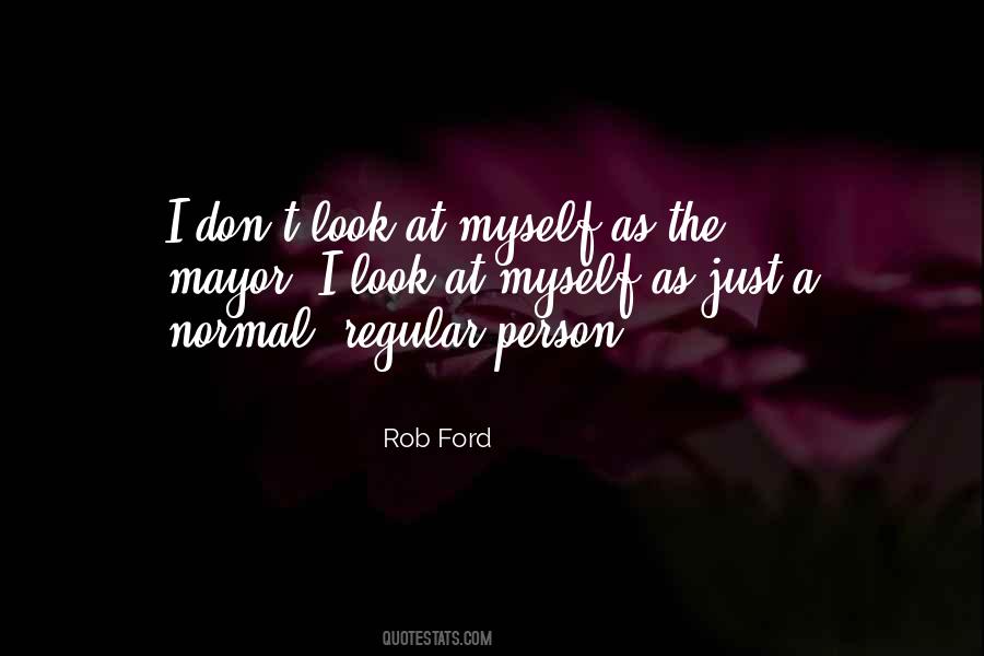 Quotes About Rob Ford #1803367