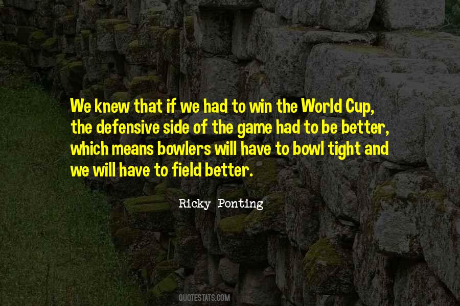 Quotes About Ricky Ponting #51241