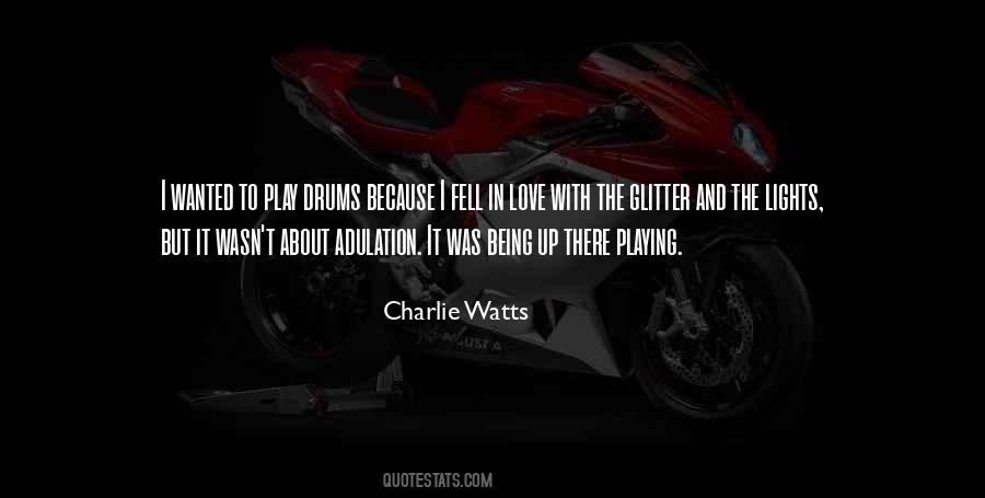 Quotes About Charlie Watts #489480