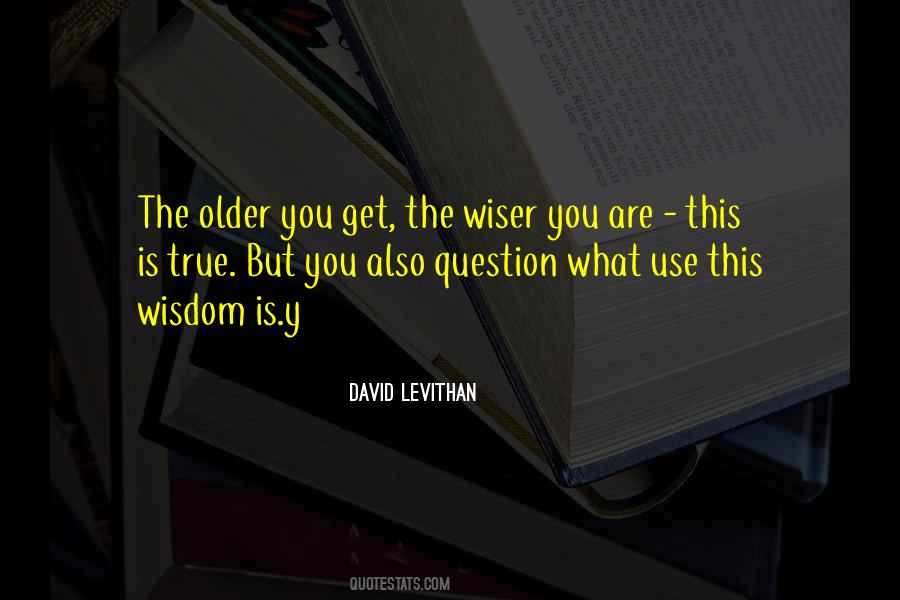 Quotes About Wisdom #1116673