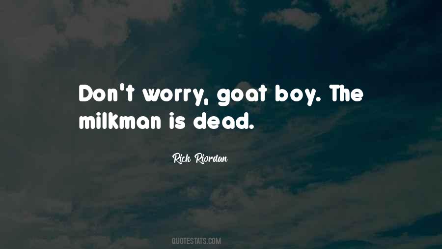 Riordan Quotes #22778