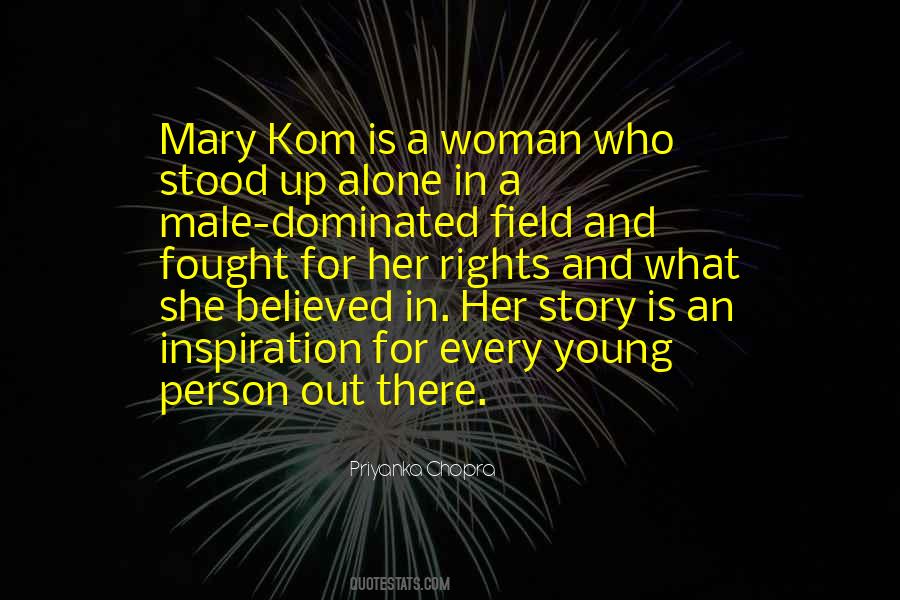 Quotes About Mary Kom #879692