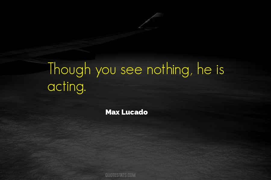 Quotes About Max Lucado #227315