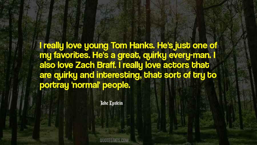 Quotes About Tom Hanks #319119