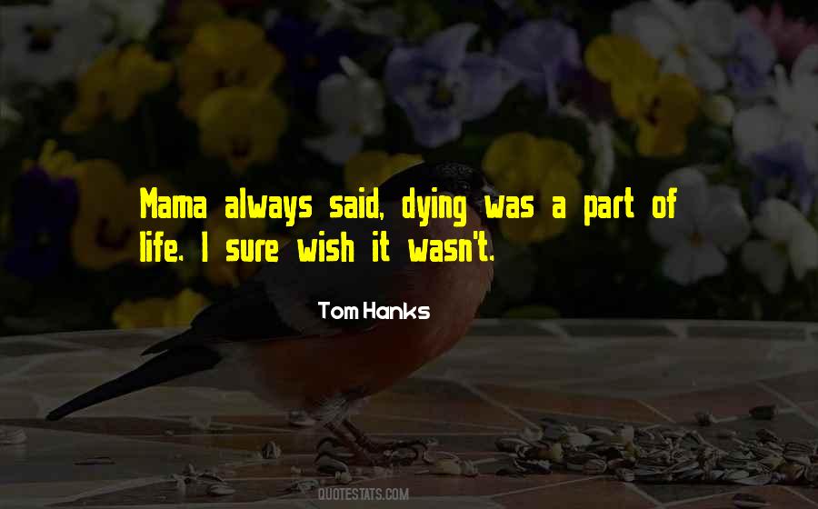 Quotes About Tom Hanks #411769