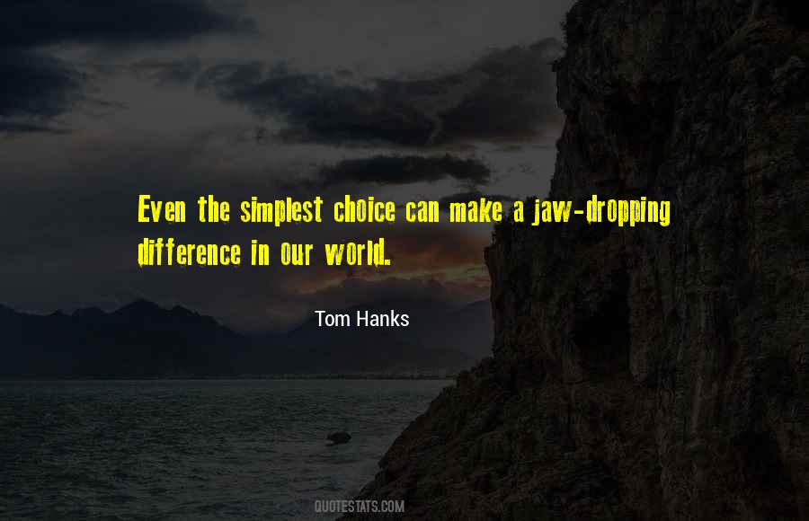 Quotes About Tom Hanks #487053