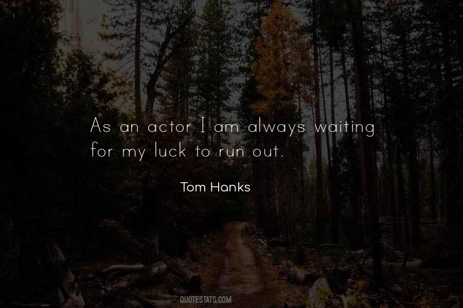 Quotes About Tom Hanks #663164 Quotes About Tom Hanks #663164