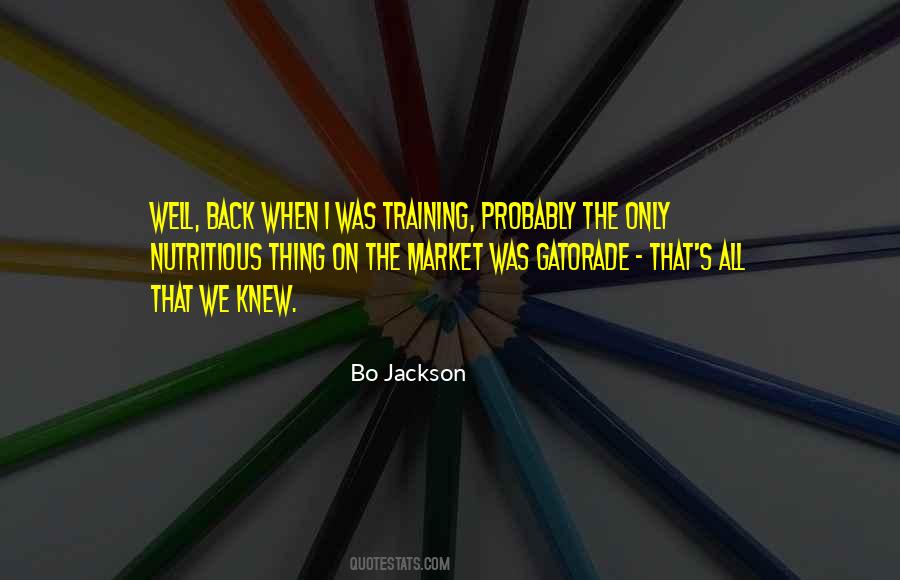 Quotes About Bo Jackson #1573091