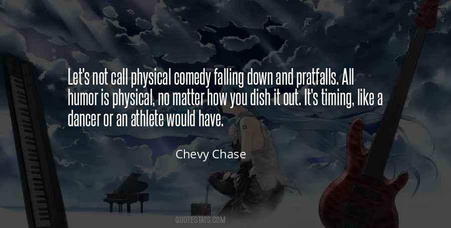 Quotes About Chevy Chase #1012070